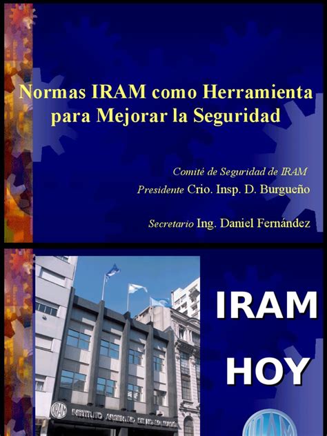 Pdf Normas Iram Como Herramienta Para Mejorar La Seguridad Ppt