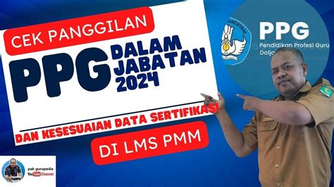 CARA CEK PANGGILAN PPG DALJAB 2024 DAN KONFIRMASI KESESUAIAN DATA