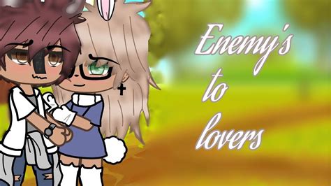 Enemys To Lovers Bl Gay Glmm Gacha Life Mini Movie Youtube