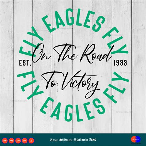 Fight Song Fly Eagles Fly Philadelphia Eagles Svg Png Eps Dxf Ai Arts