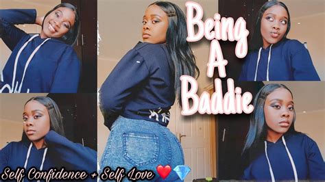 Being A Baddie Self Confidence Self Love Girl Talk Swati Youtuber Youtube