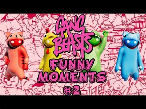 Gang Beasts Funny Moments Youtube