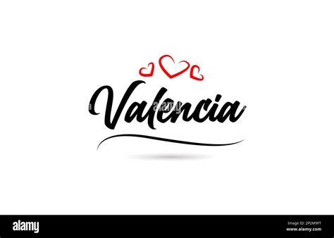 Valencia European City Typography Text Word With Love Style Hand