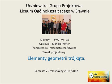 Ppt Uczniowska Grupa Projektowa Liceum Og Lnokszta C Cego W S Awnie