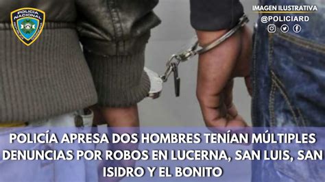 Polic A Nacional Apresa Dos Hombres Ten An M Ltiples Denuncias Por