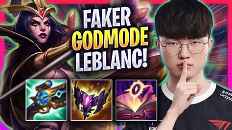 FAKER LITERALLY GOD MODE WITH LEBLANC T1 Faker Plays Leblanc MID Vs