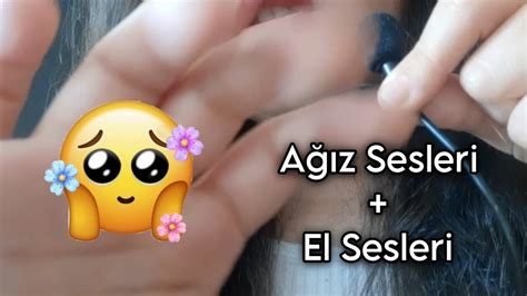 Ağız Sesleri El Sesleri Türkçe ASMR asmr türkçeasmr