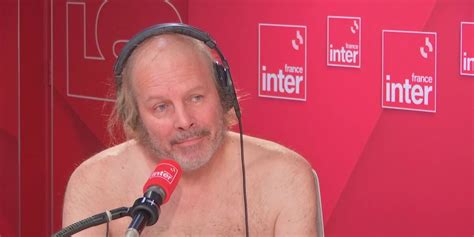 Ça Me Paraît Ridicule Dêtre Habillé Philippe Katerine Débarque Nu