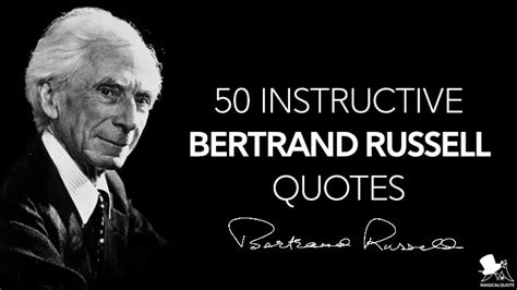 50 Instructive Bertrand Russell Quotes Magicalquote Bertrand Russell Bertrand Perspective