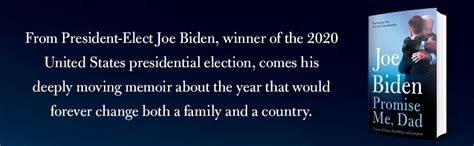 Promise Me Dad The Heartbreaking Story Of Joe Bidens Most Difficult