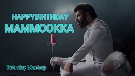 Mammootty Birthday Birthday Mashup 2023 Mammootty The Megastar Of