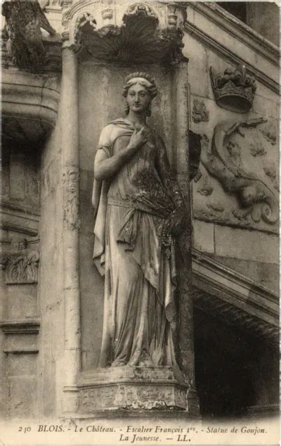 CPA BLOIS Le Chateau Escalier Francois Ier Statue De Goujon