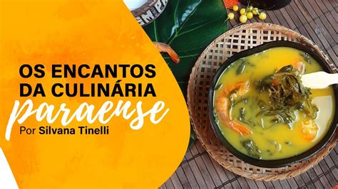 OS ENCANTOS DA CULINÁRIA PARAENSE YouTube