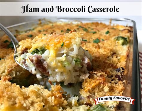 Family Favorite Ham and Broccoli Casserole