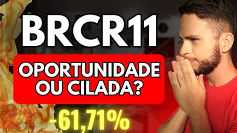 Tudo Sobre O Brcr Vale A Pena Investir No Brcr Em Por Que O