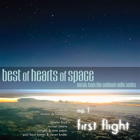 Various Artists - Best of Hearts of Space, No. 1: First Flight – Valley Entertainment