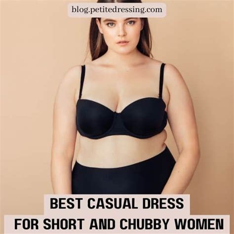 Casual Dress Guide For Short And Chubby Women Petite Dressing