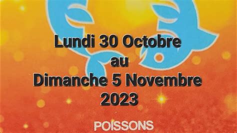 Poisson ♓️ Petit Message De Votre Semaine Du Lundi 30 Octobre Au