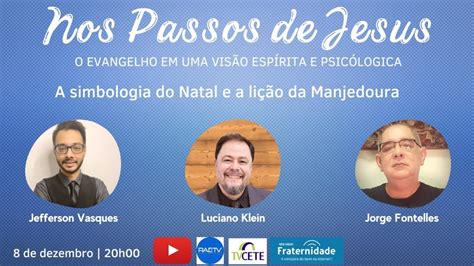 Nos Passos De Jesus A Simbologia Do Natal E A Lição Da Manjedoura