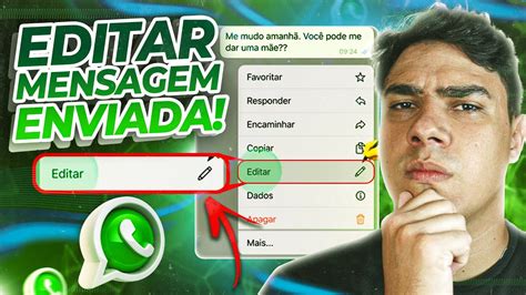 Como Editar Mensagens JÁ Enviadas No Whatsapp Nova AtualizaÇÃo Youtube