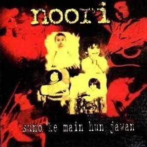 Noori - Suno Ke Mein Hun Jawan Lyrics and Tracklist | Genius