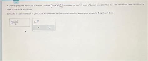 Solved A chemist prepares a solution of barium chlorate (Ba( | Chegg.com