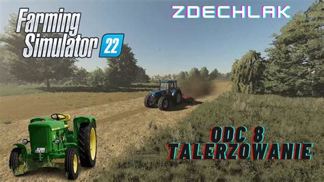 Farming Simulator 22 Zdechlak 9 Talerzowanie YouTube