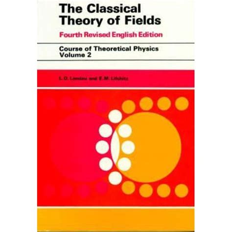 Classical Theory Of Fields L D Landau Emagro