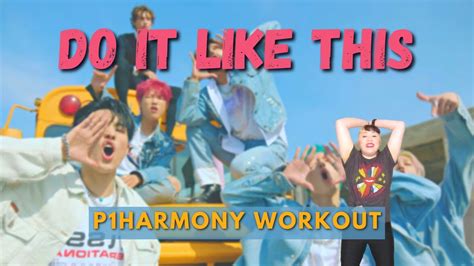 P1harmony Do It Like This Dance Workout Easy Kpop Dances To Lose Weight Youtube