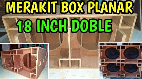 Cara Merakit Box Speaker Planar Inch Doble Youtube