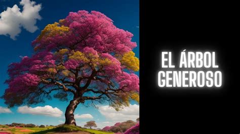 El Rbol Generoso Cuento Corto Origen Desconocido Youtube