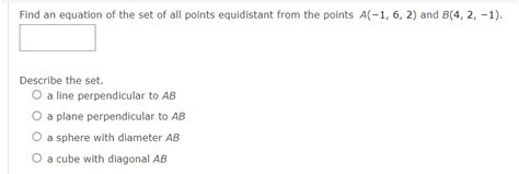 Solved Find An Equation Of The Set Of All Points Equidi