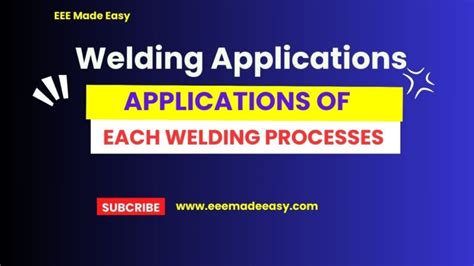 Applications Of Welding Welding Applications EEE Made Easy