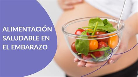 Alimentación Saludable En El Embarazo