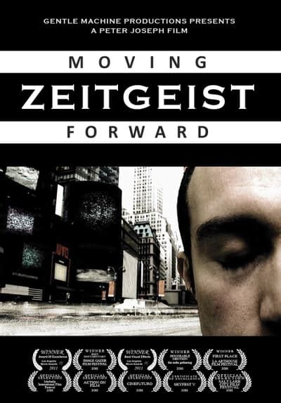 Watch Zeitgeist Moving Forward 2011 Free Movies Tubi
