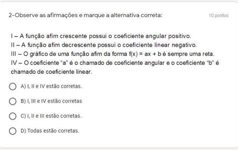 Ajuda Ae Pfv 2 Observe As Afirmações E Marque A Alternativa Correta 10