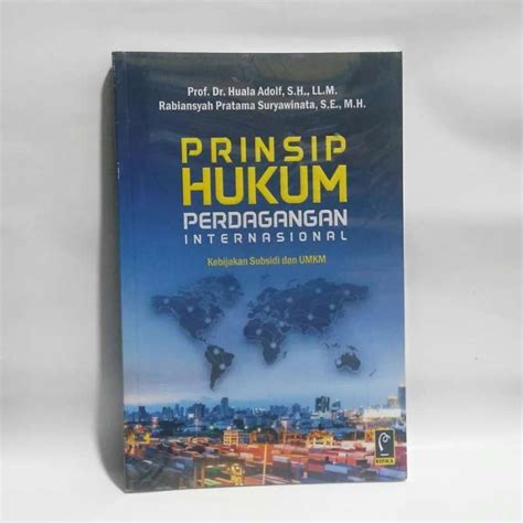 Jual Buku Prinsip Hukum Perdagangan Internasional Prof Dr Huala Adolf