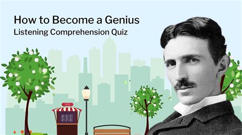 Listening Comprehension Quiz Nikola Tesla Cecilia Wallins L Rarsida