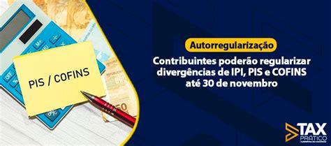 Autorregularização Contribuintes poderão regularizar divergências de