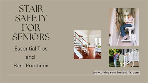 Stair Safety For Seniors Essential Tips And Best Practices