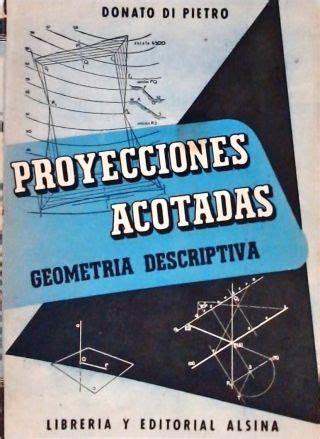 Geometr A Descriptiva Proyecciones Acotadas Donato Di Pietro