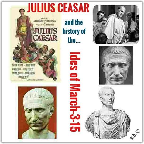 3 15》julius Ceasar And The History Of The Ides Of March 3 15 See