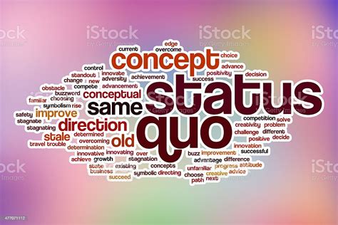 Status Quo Word Cloud With Abstract Background Stock Photo Download