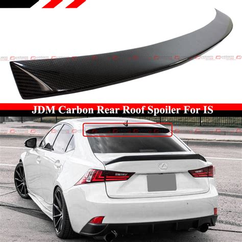 For 14 20 Lexus Is300 Is350 Is200 Vip Jdm Carbon Fiber Rear Window Roof Spoiler Parts For Sale