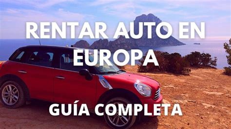 Ventajas de alquilar un auto en España Actualizado diciembre 2024