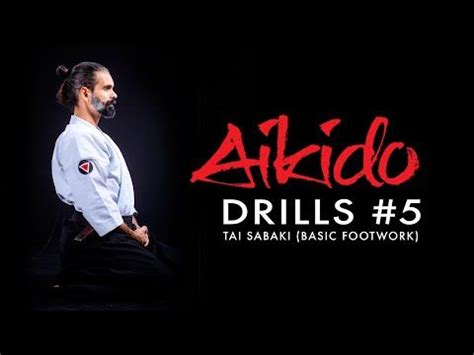 Aikido Drills #5 Tai Sabaki (Basic Footwork) Irimi Tenkan