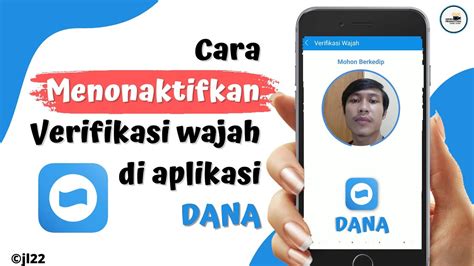 Cara Menonaktifkan Verifikasi Wajah Di Dana Tutorial YouTube