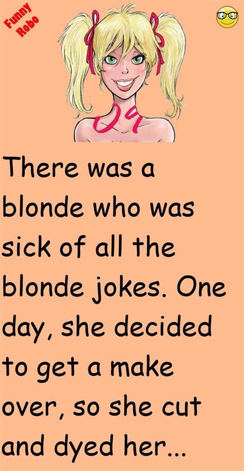 THERE WAS A BLONDE WHO WAS SICK FunnyRobo