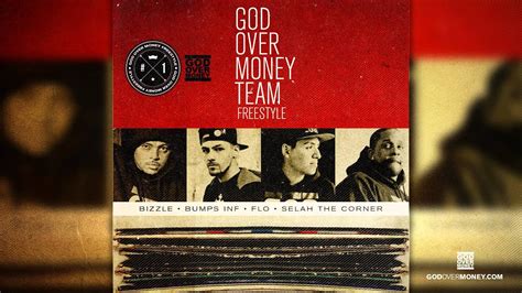 G O M God Over Money Team Freestyle Bizzle Bumps Inf Flo Selah Youtube