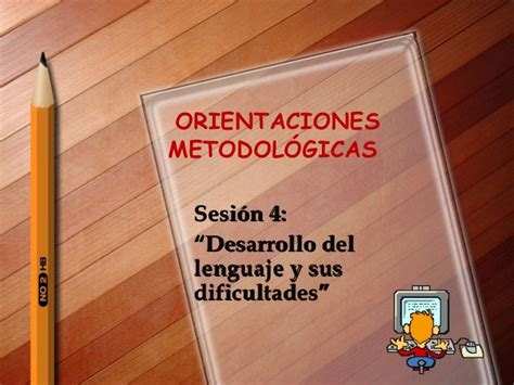 Orientaciones MetodolÓgicas